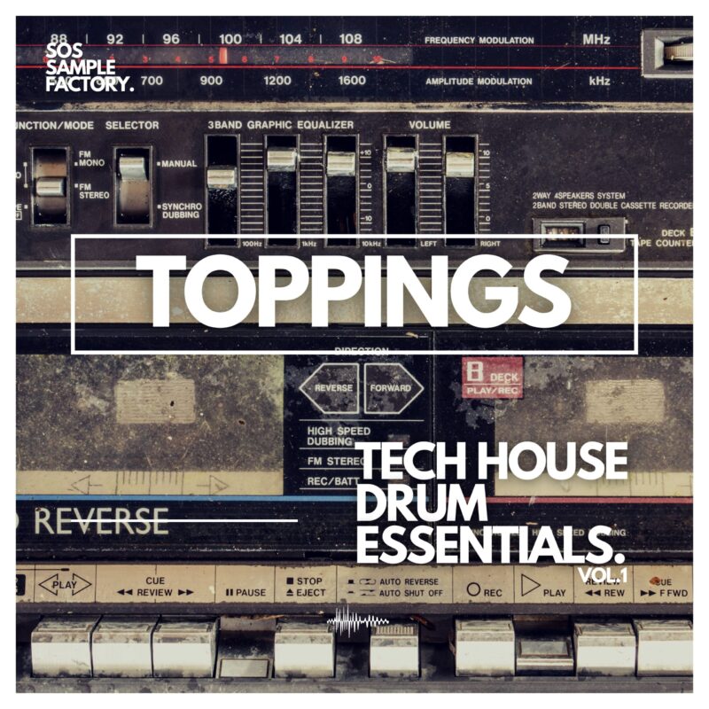 Toppings - Tech House Drum Essentials